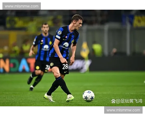 国际米兰网深度解析蓝黑军团复兴之路与欧洲赛场战略布局 国际米兰网深度解析蓝黑军团复兴之路与欧洲赛场战略布局